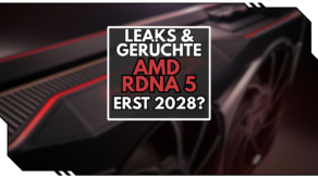RDNA 5: Neue AMD-Grafikkarten erst 2028?