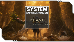 Beast of Reincarnation PC-Systemanforderungen: Reicht dein Gaming-PC?