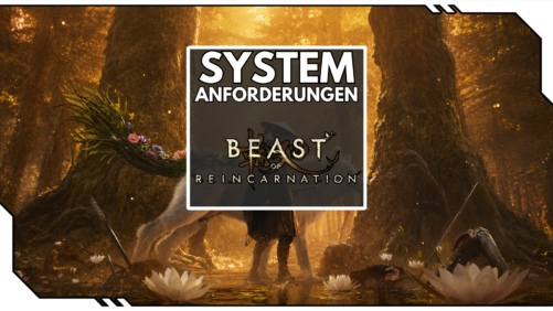 Beast of Reincarnation PC-Systemanforderungen: Reicht dein Gaming-PC?