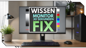 Blog Beitragsbild - Monitor 30 Sekunden Fix