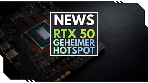 RTX-50-Hotspot erreicht 107 &deg;C: Versteckter Sensor entlarvt Drosselung