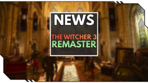 Blog Beitragsbild - The Witcher 3 Remaster