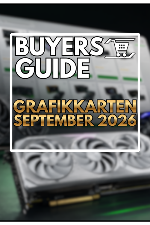 Grafikkarten-Kaufberatung – September 2026: Welche GPU solltest du dir 2026 zulegen?