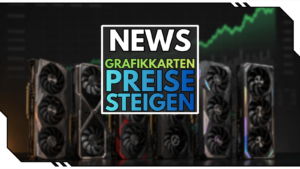 Grafikkarten werden wieder teurer: Neue GPU-Preiswelle erreicht Deutschland