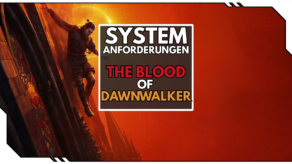Thew Blood of Dawnwalker Beitragsbild mit Schrift und Chrakter im Hintergrund
