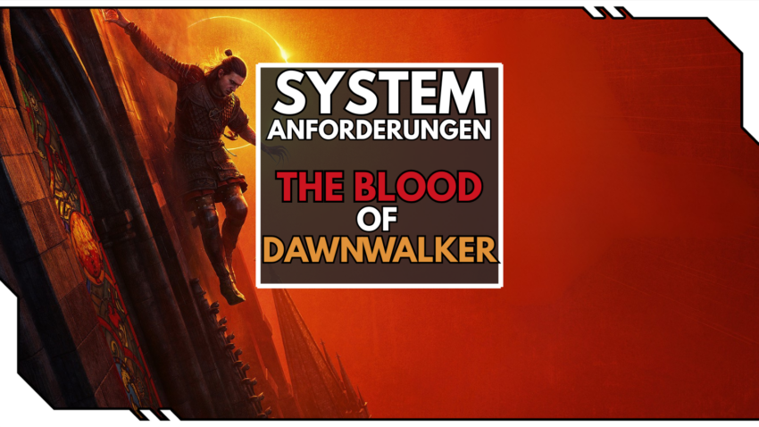 Thew Blood of Dawnwalker Beitragsbild mit Schrift und Chrakter im Hintergrund