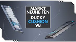 Ducky Cushion 98 Blog Beitragsbild mit zwei Tastaturen