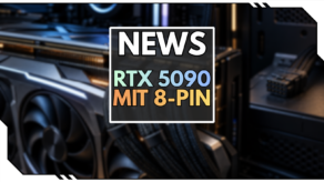 Blog Beitragsbild - RTX 5090 mit 8-PIN