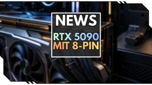 RTX 5090 mit 8-Pin: Alter Stecker schl&auml;gt 12V-2x6?