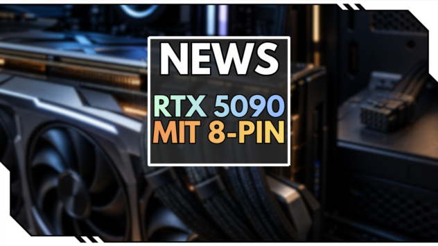 RTX 5090 mit 8-Pin: Alter Stecker schlägt 12V-2×6?