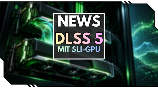 SLI Reloaded? DLSS 5 läuft jetzt auf zwei Grafikkarten