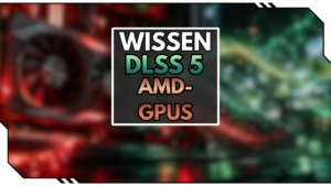Ein Mod macht’s möglich: DLSS 5 Neural Rendering auf AMD-GPUs