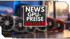 GPU‑Preise steigen Blogbild
