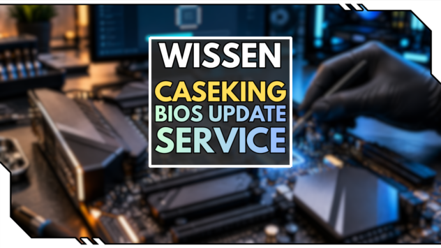 Caseking BIOS-Update-Service: Dein Mainboard ist startklar!