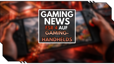 AMD FSR 4 kommt auf Gaming-Handhelds: Unterstützung noch 2026 geplant