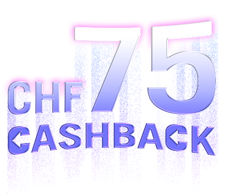 75 CHF Cashback
